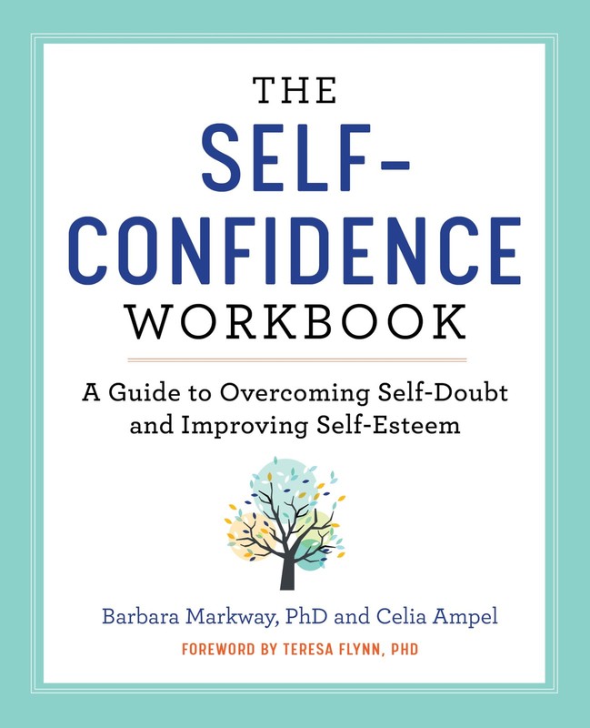 The Self-Confidence Workbook: A Guide to Overcoming Self-Doubt and Improving…
