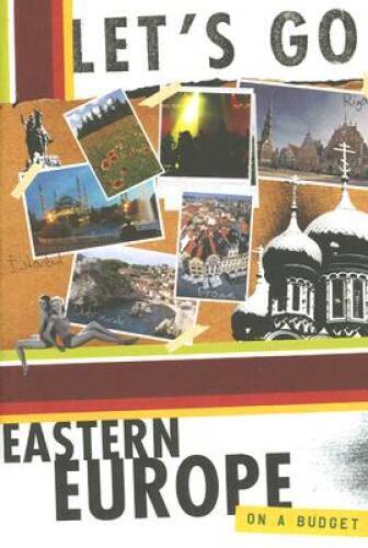 Lets Go Eastern Europe 13th Edition – Paperback By Lets Go Inc – GOOD