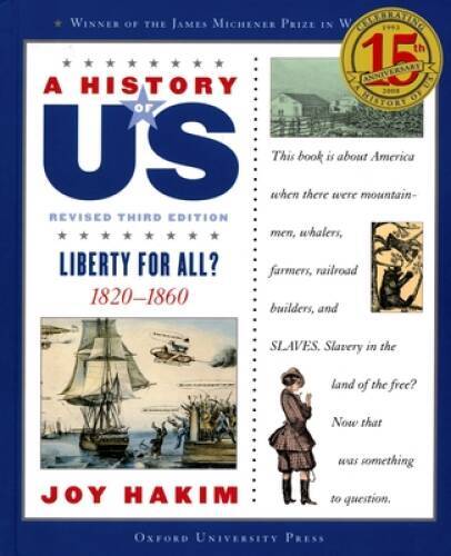 A History of US: Liberty for All?: 1820-1860 A History of – VERY GOOD