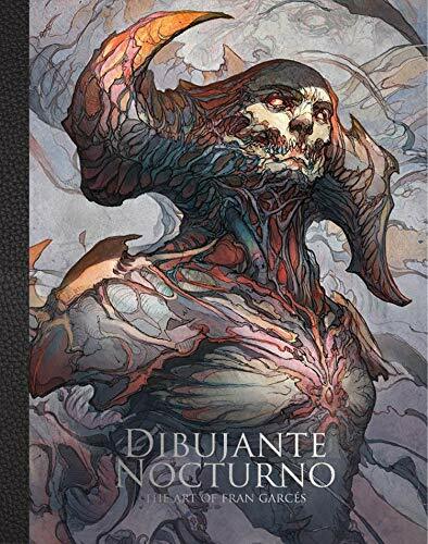Dibujante Nocturno: The Art of Francisco GarcAs by Noctorno, Publishing New..