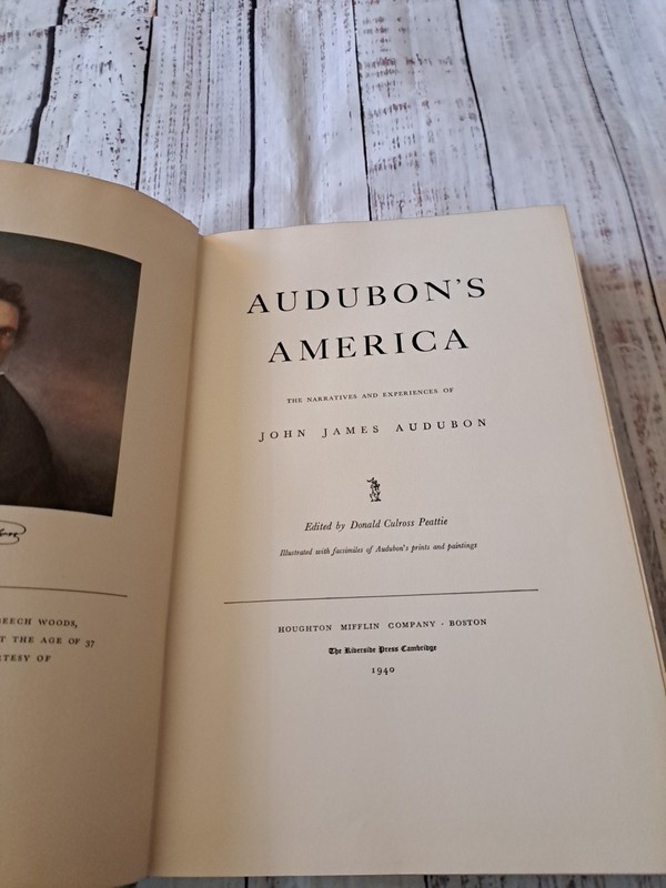 Audubon's America, Donald Culross Peattie 1940, 328 page HC gallery