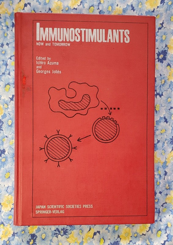 Immunostimulants. Now and Tomorrow, Ichior Azuma, 1987, Hardcover
