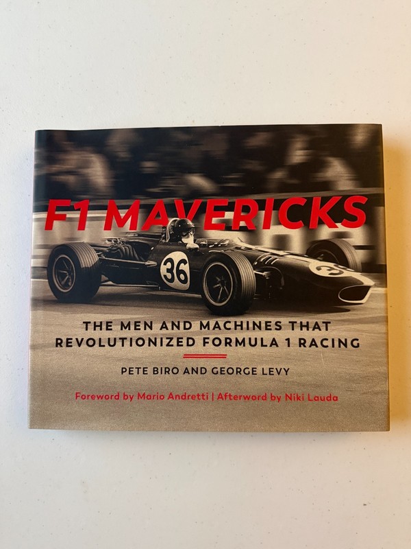 F1 Mavericks book The Men and Machines That Revolutionized Formula 1 Racing