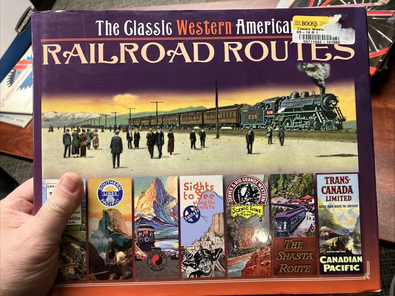 The Classic Western American Railroad Routes: