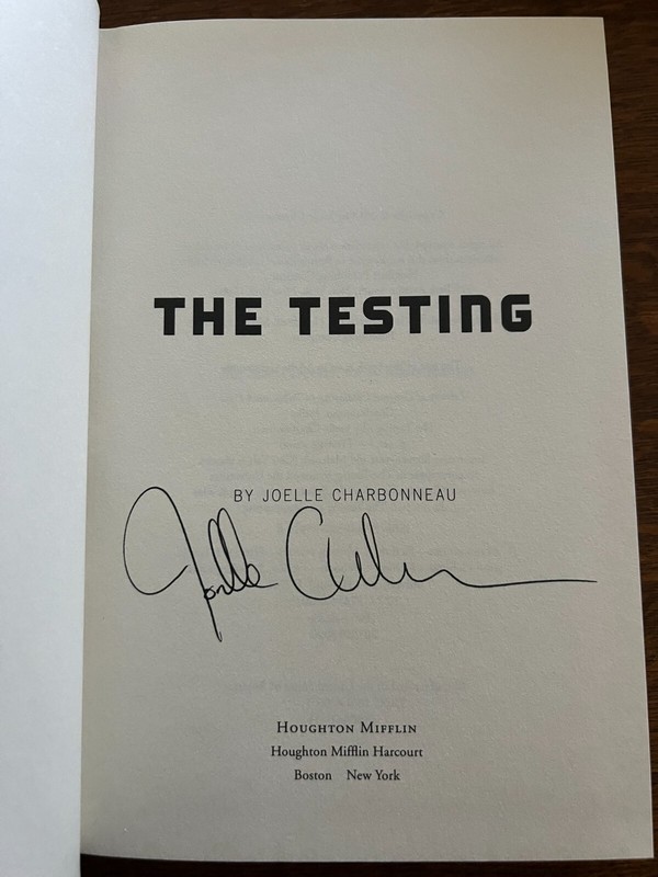The Testing by Joelle Charbonneau Signed Later print Fine/Fine Hardcover 2013