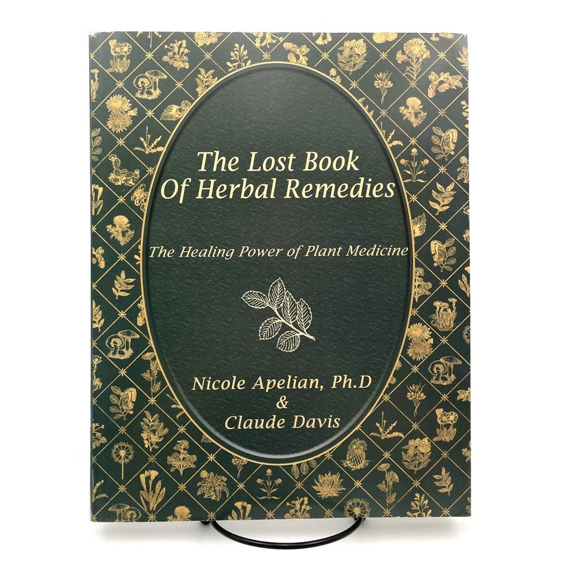 The Lost Book of Herbal Remedies Nicole Apelian, Ph.D and Claude Davis 2020 VG