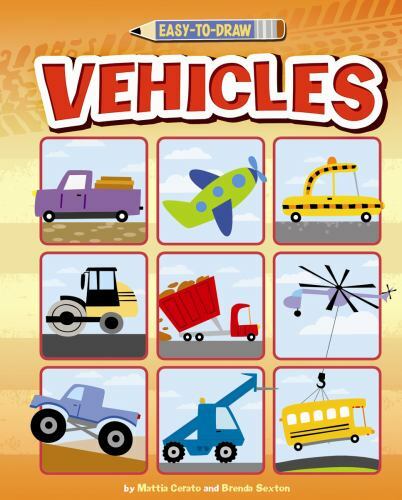 Easy-To-Draw Vehicles: A Step-By-Step Drawing Book