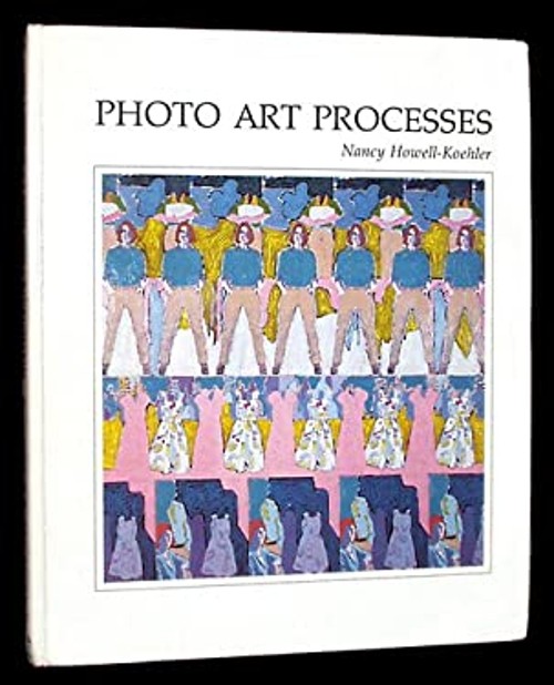 Photo Art Processes Hardcover Nancy Howell-Koehler