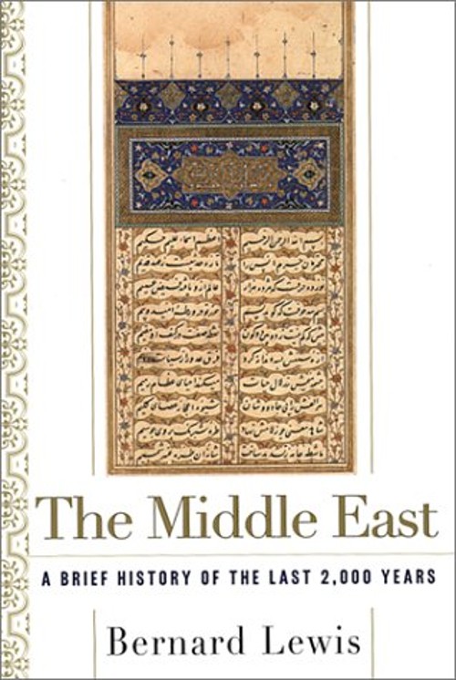 The Middle East : A Brief History of the Last 2,000 Years Bernard