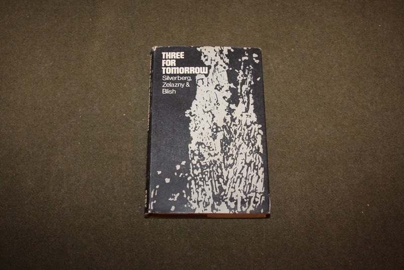 Three For Tomorrow 1971 HC Silverberg, Zelazny, Blish – SF Book Club