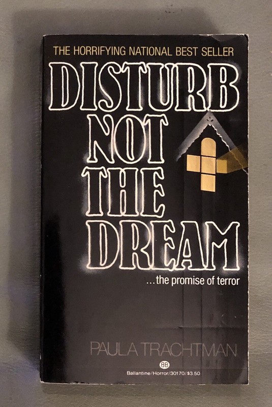 Disturb Not the Dream by Paula Trachtman (1982, Mass Market)