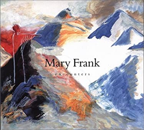 Mary Frank : Encounters Hardcover Linda Nochlin