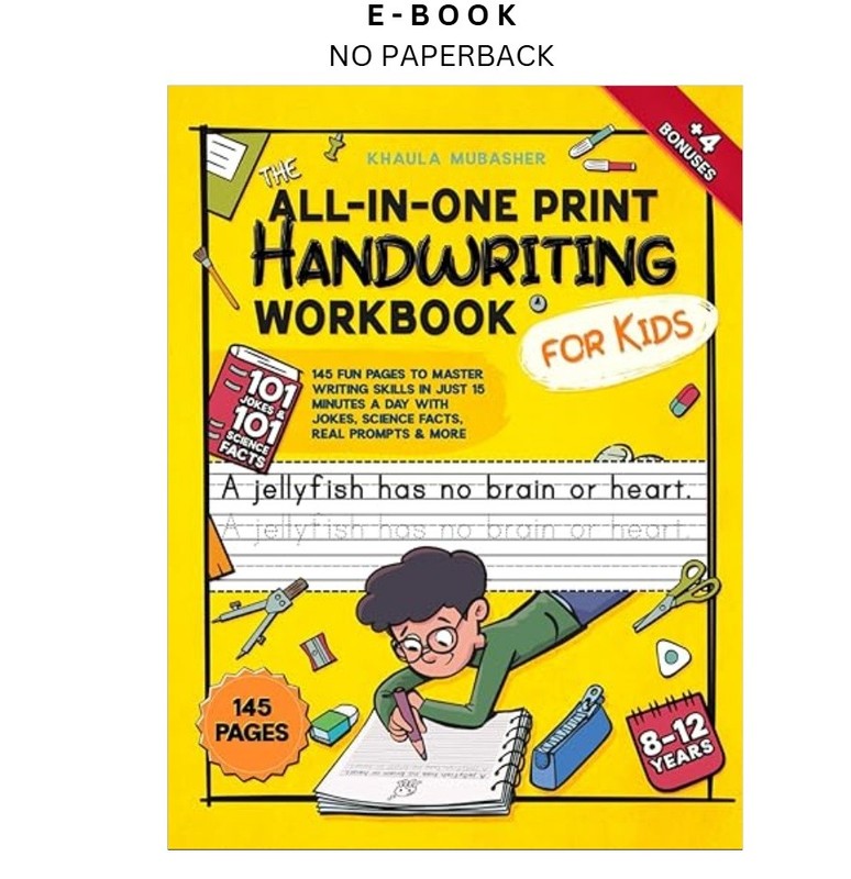 The All-in-One Print Handwriting Workbook for Kids: 145 Fun, Khaula Mubasher 202