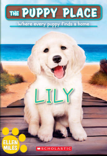 Lily (The Puppy Place 61) (61) – Paperback By Miles, Ellen – VERY GOOD