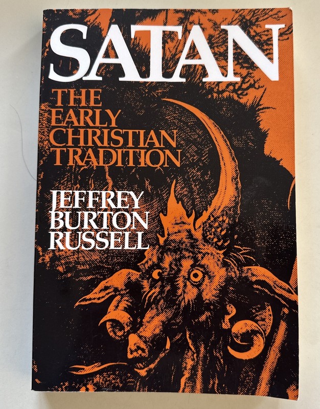 Satan: The Early Christian Tradition by Jeffrey Burton Russell Paperback 3rd Ed