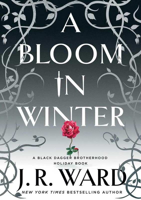 A Bloom in Winter (The Black Dagger Brotherhood World), Ward, J.R., Excellent Bo