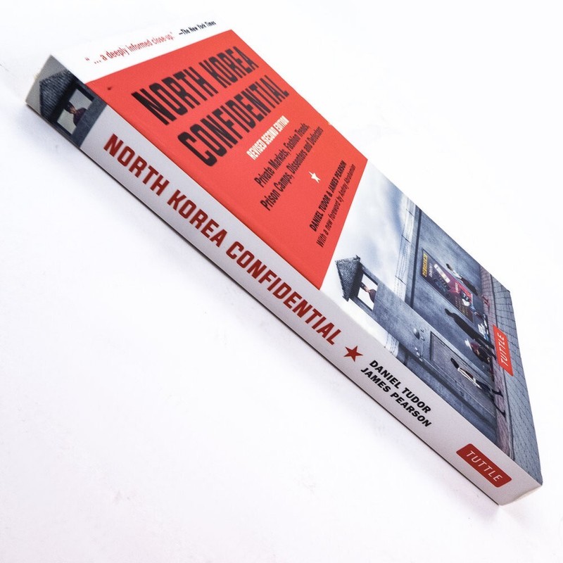 North Korea Confidential by Daniel Tudor & James Pearson, 2020