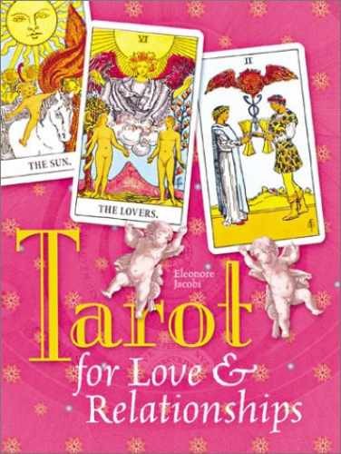 Tarot for Love & Relationships – Paperback, by Jacobi Eleonore – Very Good