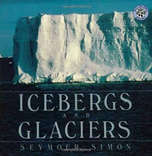 Icebergs and Glaciers Paperback Seymour Simon