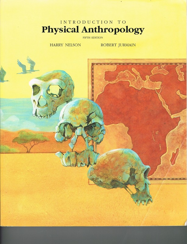 Introduction to physical anthropology – harry-nelson-robert-jurmain|Robert J…
