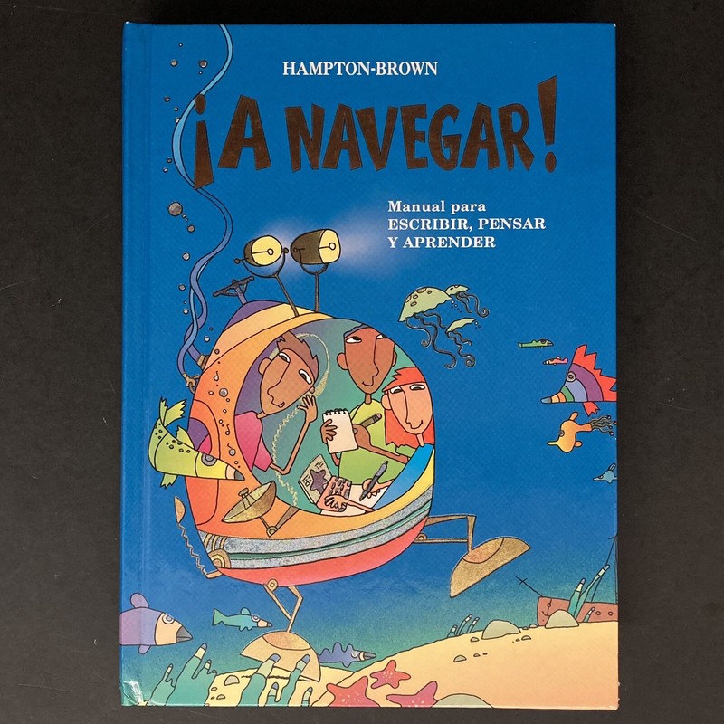 A navegar! Hampton-Brown Manual para ESCRIBIR, PENSAR Y APRENDER – LN condition