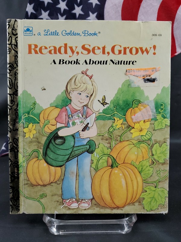 Ready, Set, Grow! #308-68 A Little Golden Book 1986 FREE SHIPPING!!!