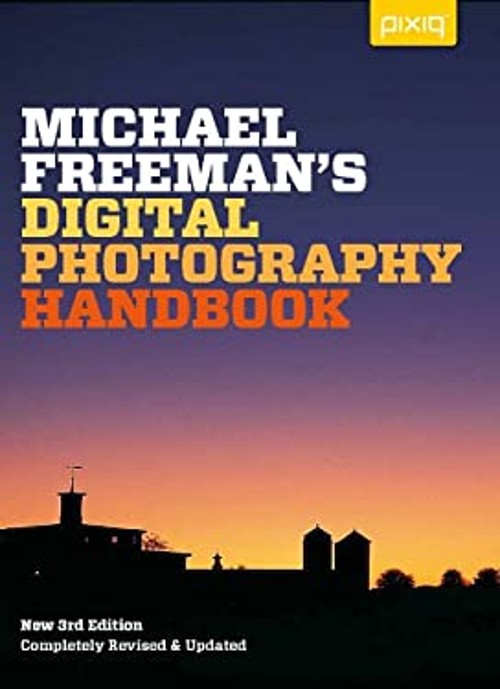 Michael Freeman’s Digital Photography Handbook Paperback Michael