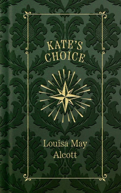 NEW Applewood Books Kate’s Choice, 9781429009010 Applewood Holiday Classics Hard