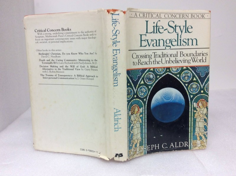 LIfe-Style Evangelism: Crossing Tradional..by Joseph C Aldrich ( 1982,HC/DJ)