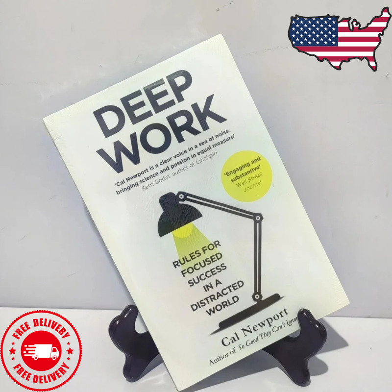 Deep Work Rules for Focused Success in a Distracted By Cal Newport