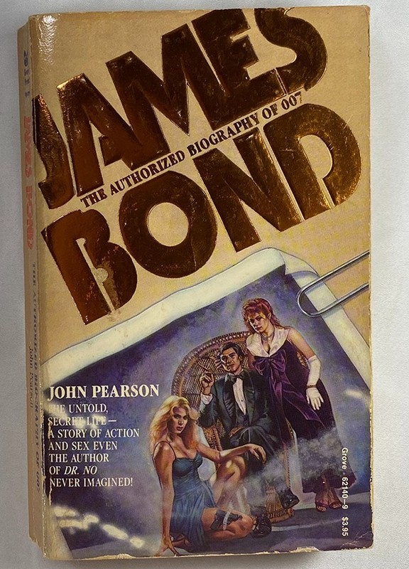 James Bond The Authorized Biography of 007 by John Pearson Pocket paperback book