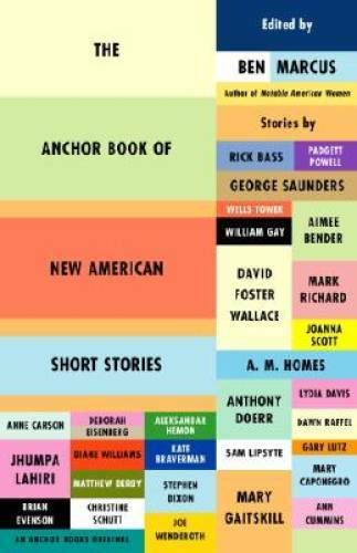 The Anchor Book of New American Short Stories – Paperback By Marcus, Ben – GOOD