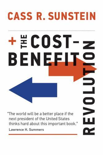 The Cost-Benefit Revolution (The MIT Press) by Sunstein, Cass R.