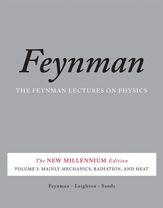 THE FEYNMAN LECTURES ON PHYSICS, VOL. I: THE NEW MILLENNIUM E… Richard P. Feyn