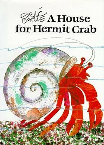 A House for a Hermit Crab – Hardcover By Carle, Eric – GOOD