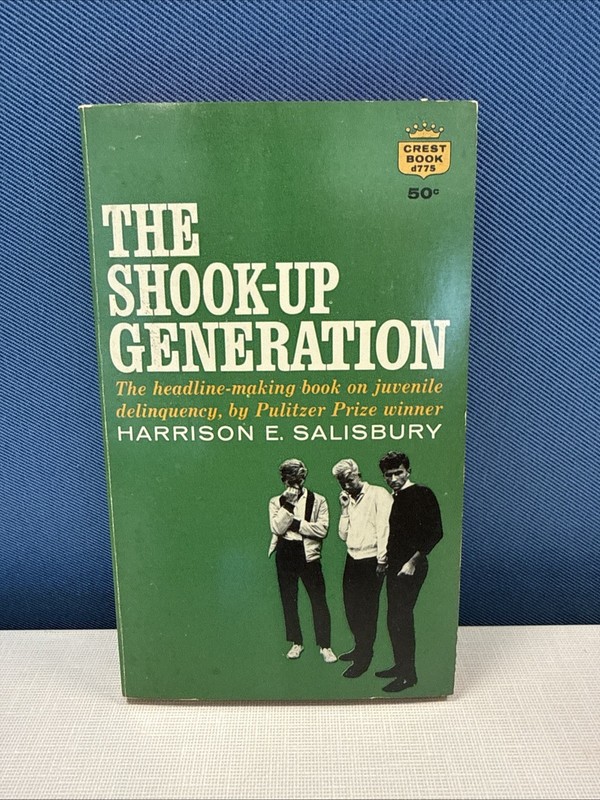 The Shook-Up Generation-pbk-Harrison E. Salisbury-Crest-1959-1st printing