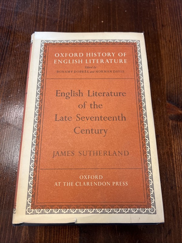 English Literature of the Late Seventeenth Century James Sutherland