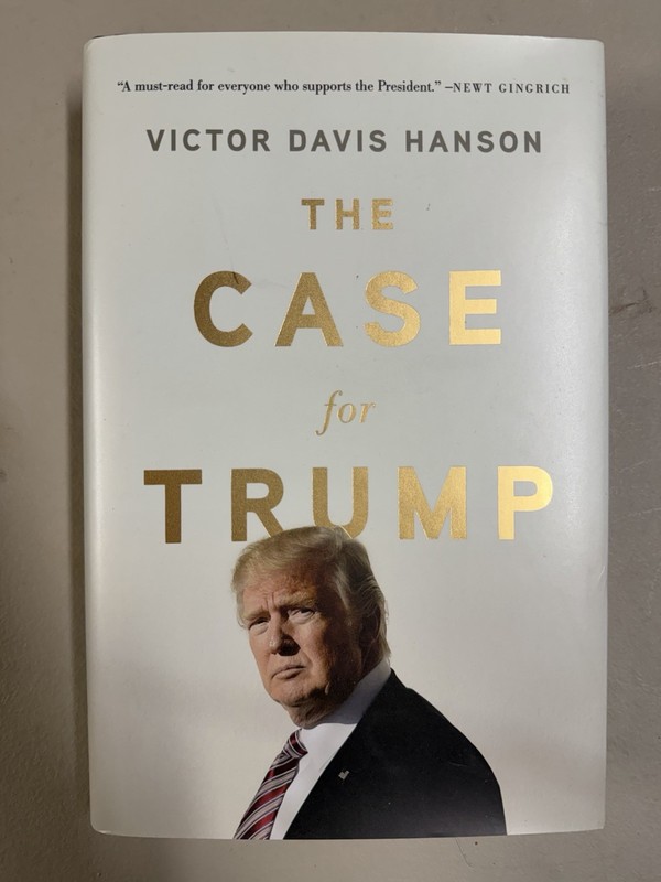 The Case For Trump Victor Davis Hanson Hardcover First Edition