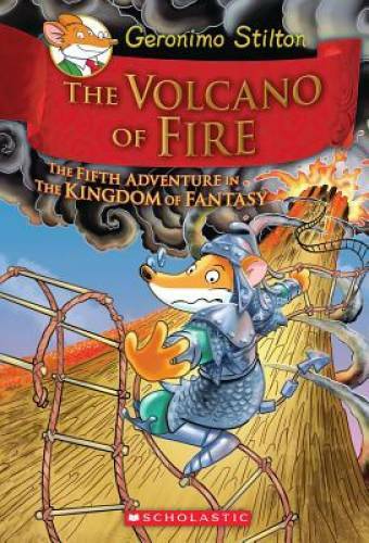 Geronimo Stilton and the Kingdom of Fantasy #5: The Volcano of Fire – VERY GOOD