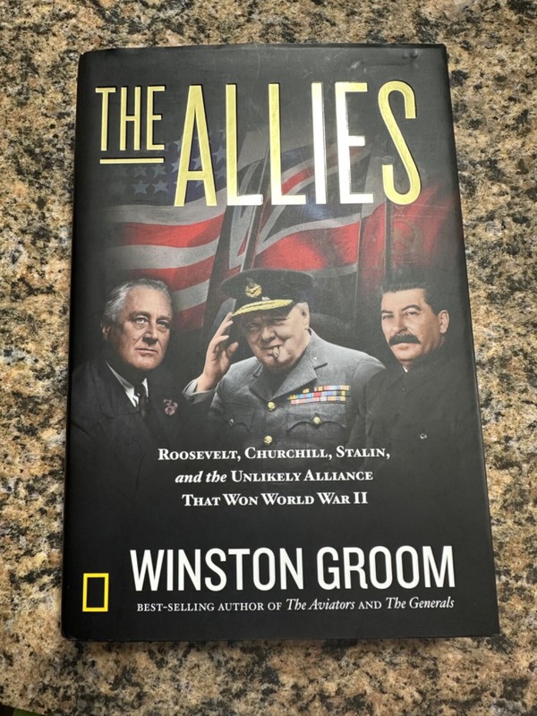 Allies : Roosevelt, Churchill, Stalin, and the Unlikely Alliance That Won World