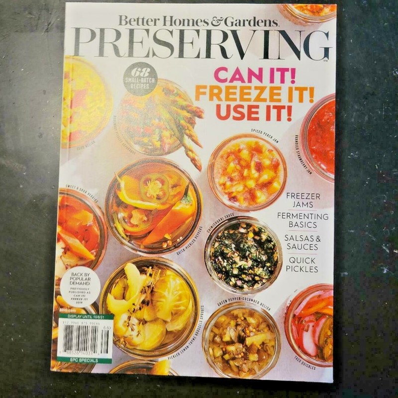 Preserving – Can It ! Freeze It ! Use It ! 68 Small Batch Recipes by BH&G