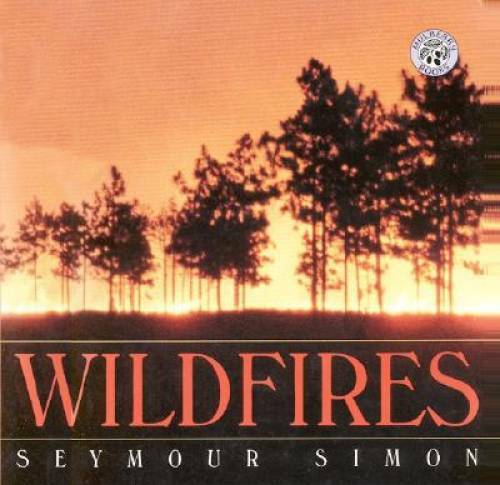 Wildfires – Paperback By Simon, Seymour – GOOD