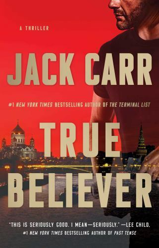 True Believer: A Terminal List Thriller – 9781982171445, paperback, Jack Carr