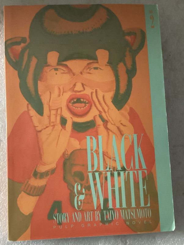 BLACK & WHITE, VOL 2 By Taiyo Matsumoto & Taiyo Matsumoto/EXCELLENT 1999 PB