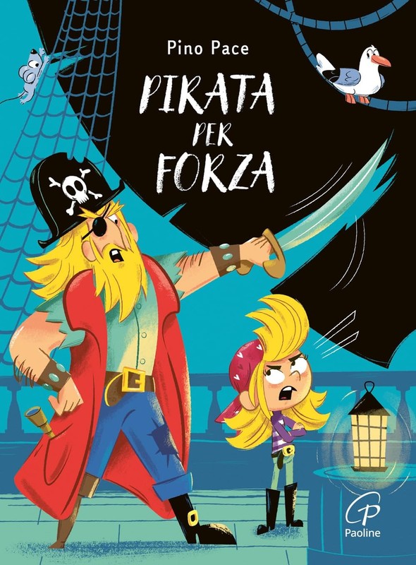 Pino Pace Mattia Cerato Pirata per forza. Ediz. a colori (Paperback) (UK IMPORT)