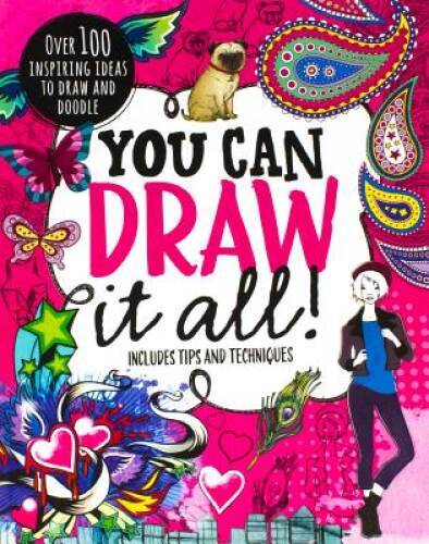 You Can Draw It All! – Paperback By Parragon Books – GOOD