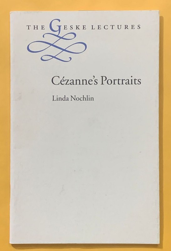 Cezanne’s Portraits (The Geske Lectures)