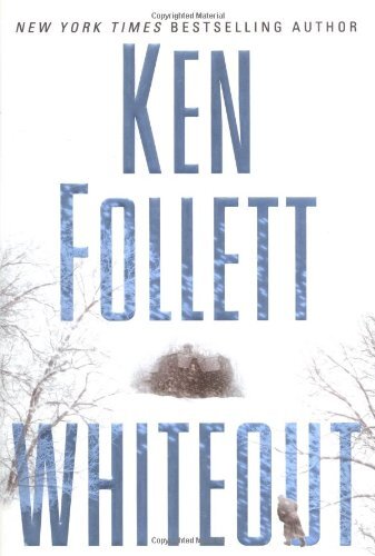 Whiteout, Follett, Ken