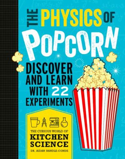 The Physics of Popcorn Paperback Aidan Randle-Conde