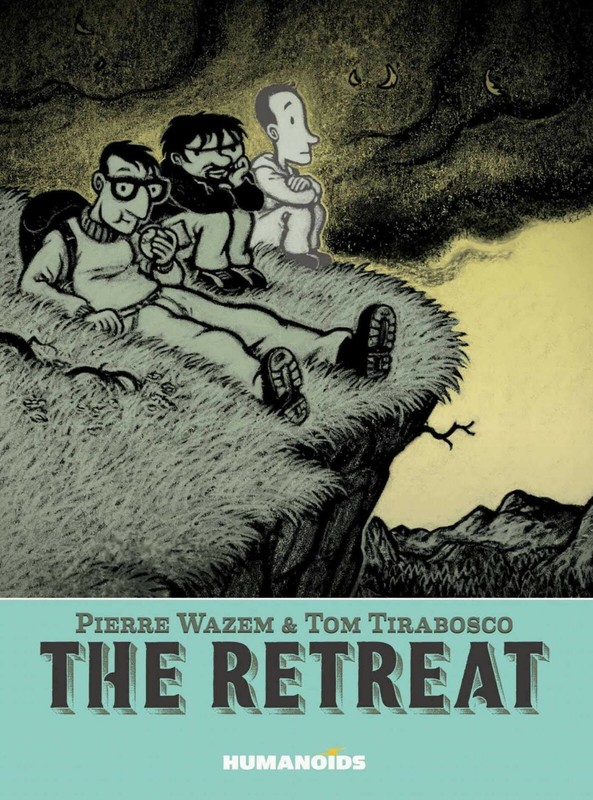 HUMANOIDS GRAPHIC NOVEL,THE RETREAT-SOFT COVER GRAPHIC NOVEL, PIERRE WAZEM